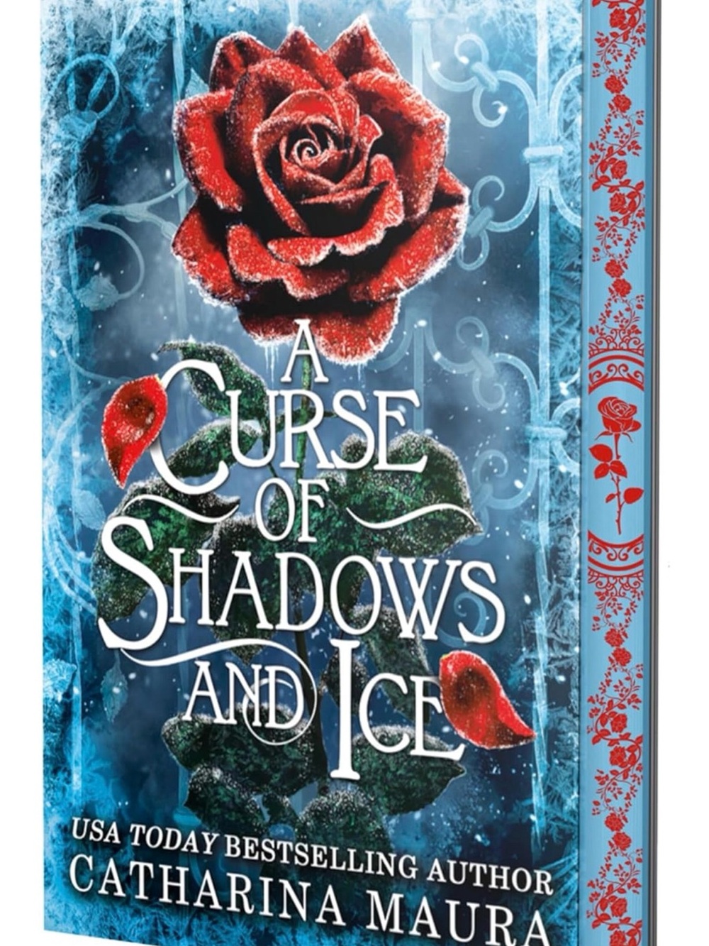 A Curse of Shadows and Ice by Catharina Maura - Hardcover